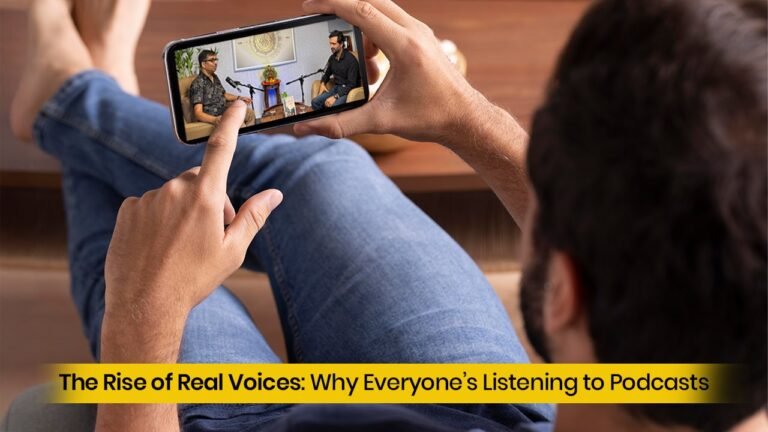 The Rise of Real Voices: Why Everyone’s Listening to Podcasts